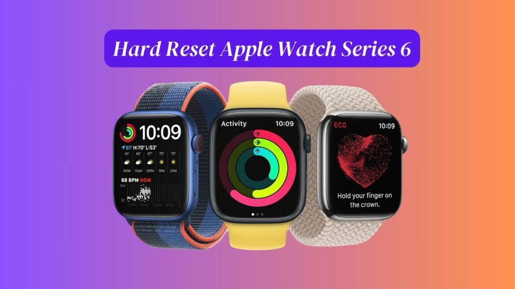 Hard Reset Apple Watch Series 6