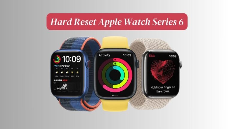 Hard Reset Apple Watch Series 6