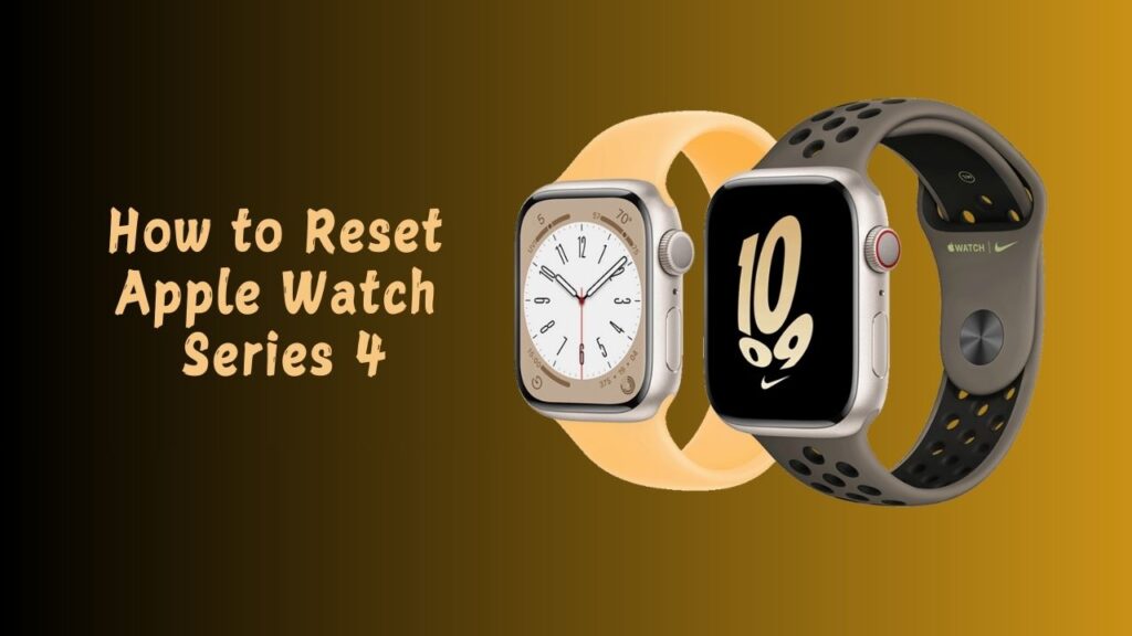 How to Reset Apple Watch 8